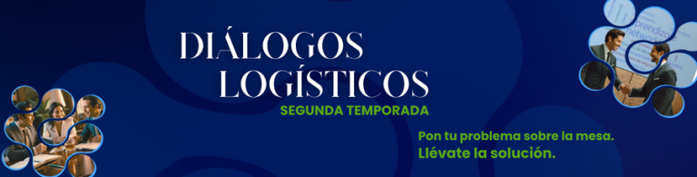 Banner for 'Diálogos Logísticos' segunda temporada on a dark blue background with a green subtitle inviting problem-solving.